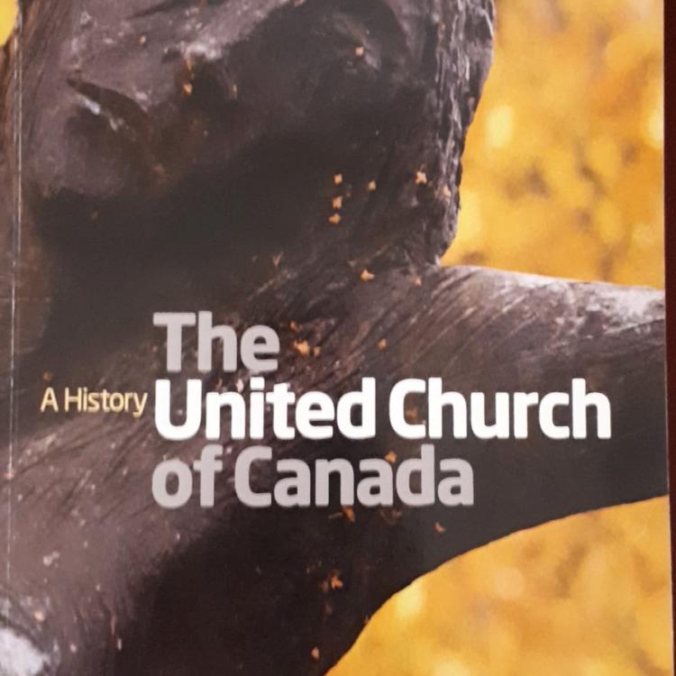 A History: The United Church of Canada
